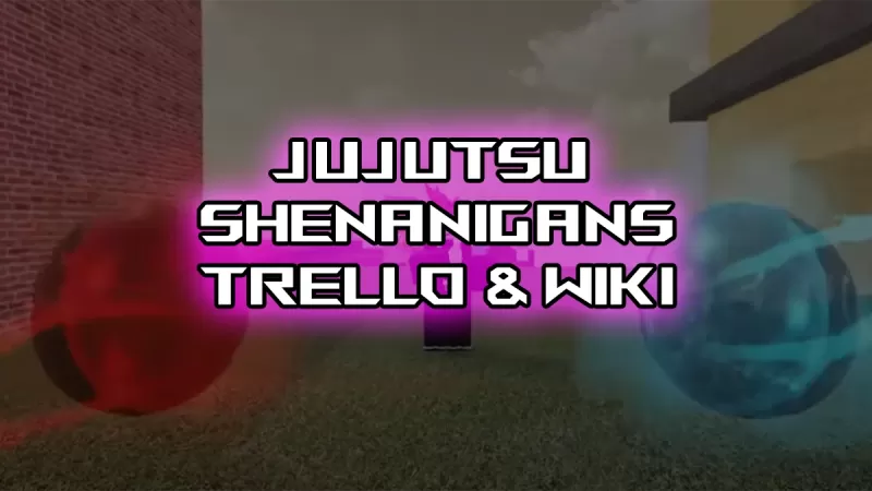 Jujutsu Shenanigans: Oficjalny przewodnik Trello i Wiki