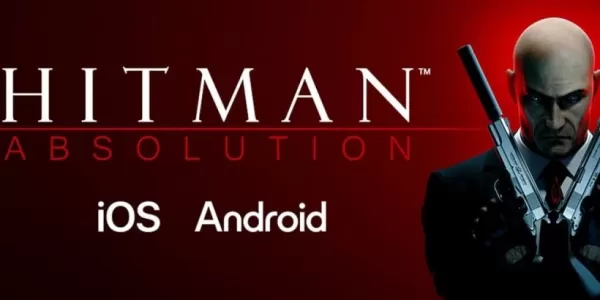 Hitman: Absolution arrives on mobile this autumn