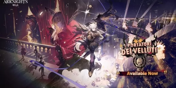 “ Arknights揭幕了新的限时活动：I Portatori Dei Velluti”