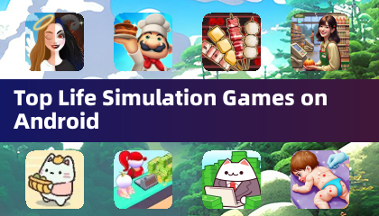 Top -Life -Simulationsspiele auf Android