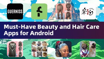 Các ứng dụng làm đẹp và chăm sóc tóc phải có cho Android