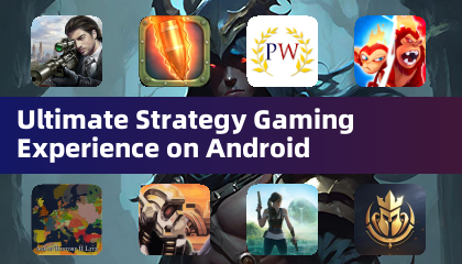 Android上的終極策略遊戲體驗