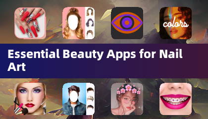 Essential Beauty Apps for Nail Art