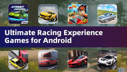 Ultimate Racing Experience Games for Android