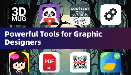 Powerful Tools for Graphic Designers