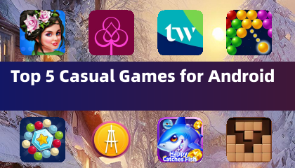Android을 위한 상위 5개 캐주얼 게임