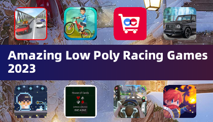 Amazing Low Poly Racing Games 2023