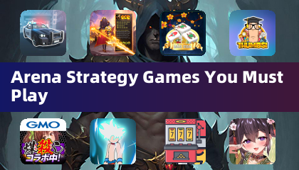 Arena Strategy Games You Must Play