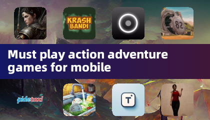 모바일용 필수 플레이 액션 어드벤처 게임