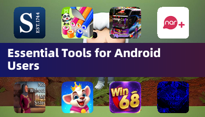 Essential Tools for Android Users