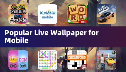 Popular Live Wallpaper for Mobile