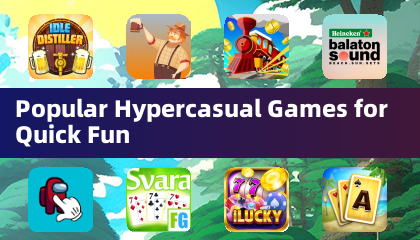 Popular Hypercasual Games for Quick Fun