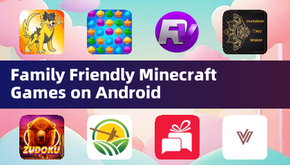 安卓上适合全家人的我的世界游戏