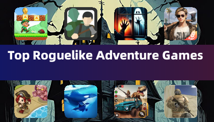 Top Roguelike Adventure Games